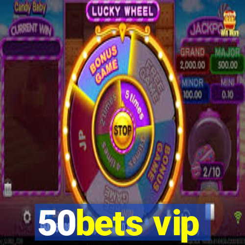 50bets vip